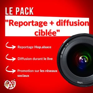 Pack "Reportage + diffusion ciblée"